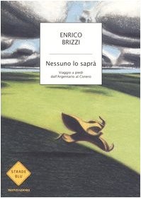 Nessuno lo saprà (Italian language, 2005, Mondadori)