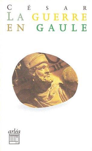 Aulus Hirtius, Julius Caesar: La guerre en Gaule (French language, 1998)