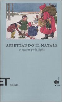 Aspettando il Natale (Paperback, Italiano language, 2009, Einaudi)