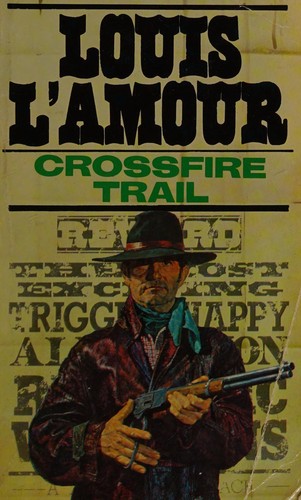 Louis L'Amour: Crossfire trail. (Undetermined language, 1980, Star Books)