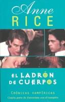 El Ladron De Cuerpos (Paperback, Spanish language, 2002, Distribooks)