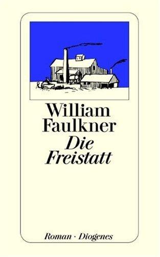 Die Freistatt. (Paperback, 2002, Diogenes Verlag)