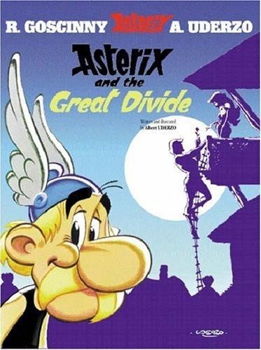 Albert Uderzo: Asterix and the Great Divide (Hardcover, 2007, Orion)