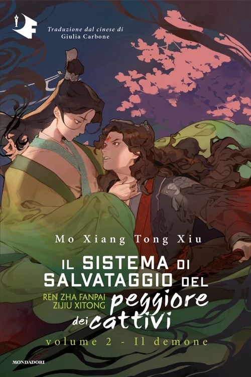 Mo Xiang Tong Xiu: Il sistema di salvataggio del peggiore dei cattivi (Hardcover, Italiano language, 2025, Mondadori)
