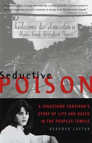 Deborah Layton: Seductive Poison (1999, Anchor)