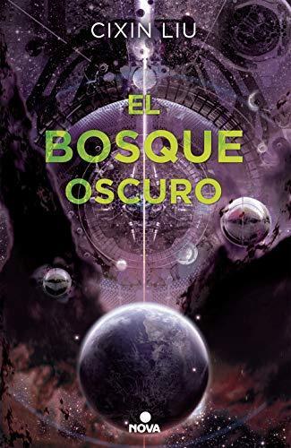 El bosque oscuro (Trilogía de los Tres Cuerpos, #2) (Paperback, Spanish language, 2019, Penguin Random House Grupo Editorial (Nova))