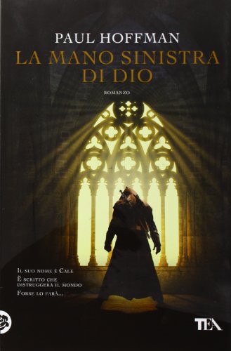 Paul Hoffman: La mano sinistra di Dio (Paperback, 2011, TEA)