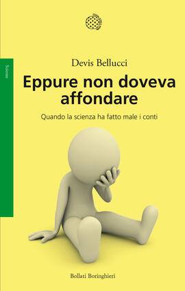 Devis Bellucci: Eppure non doveva affondare (Paperback, italian language, Bollati Boringhieri)