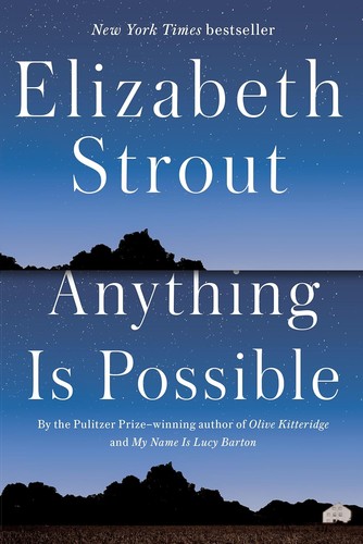 Elizabeth Strout: Anything is possible (2017, Random House, Random House Publishing Group)