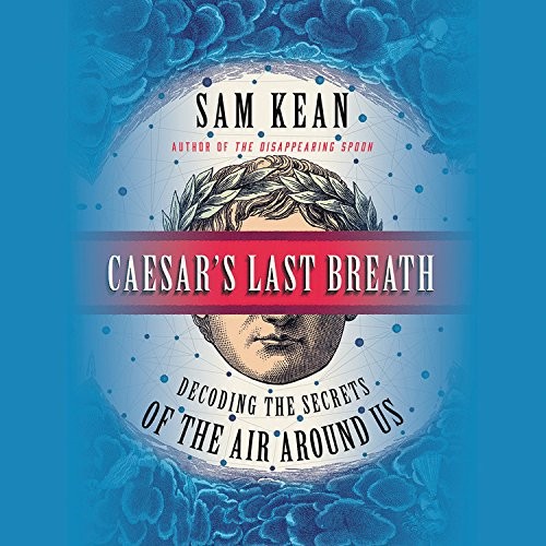 Caesar's Last Breath (AudiobookFormat, 2017, Hachette Audio and Blackstone Audio)