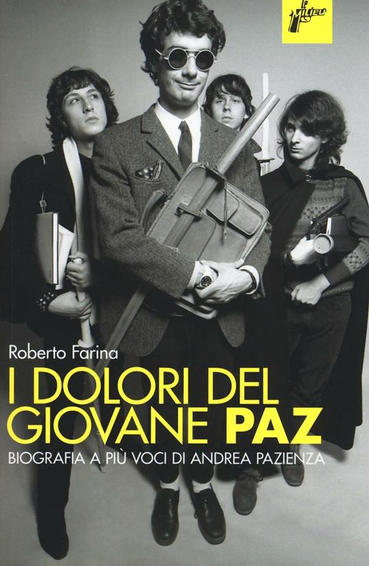 Roberto Farina: I dolori del giovane Paz! (Paperback, Italiano language, 2026, Milieu Edizioni)