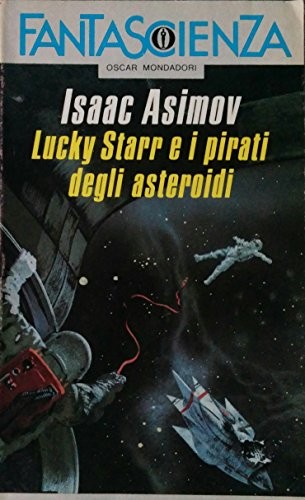 Lucky Starr e i pirati degli asteroidi (Paperback)