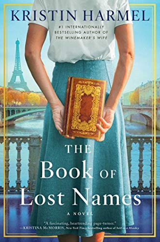 Kristin Harmel: The Book of Lost Names (Hardcover, Gallery Books)