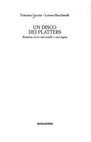 Francesco Guccini: Un disco dei Platters (Italian language, 1998, Mondadori)