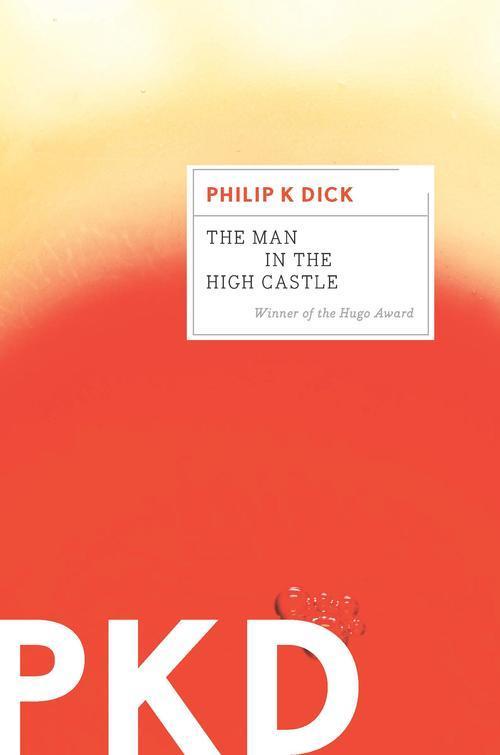 Man in the High Castle (2012, Houghton Mifflin Harcourt Publishing Company)