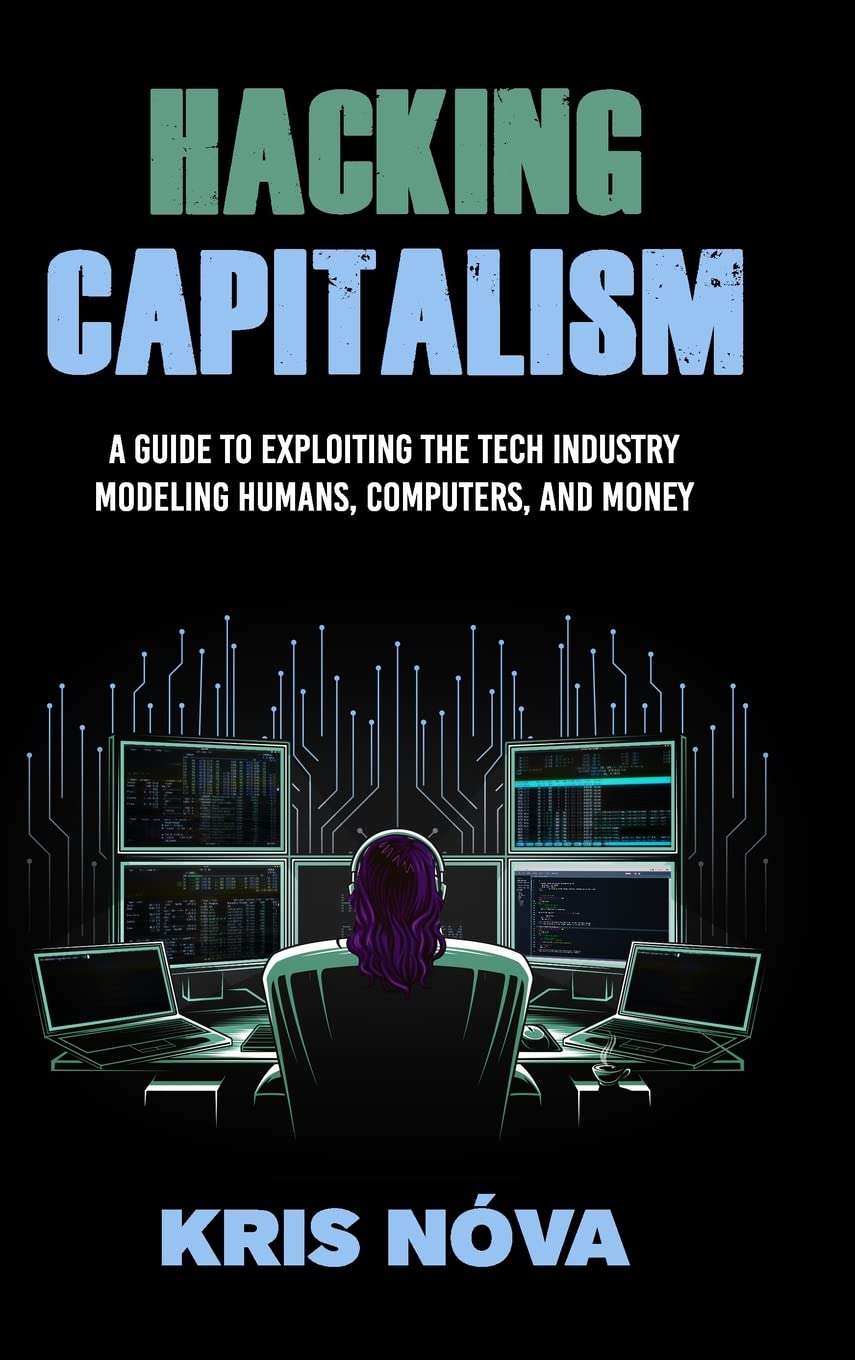 Hacking Capitalism (2022, Primedia eLaunch LLC)