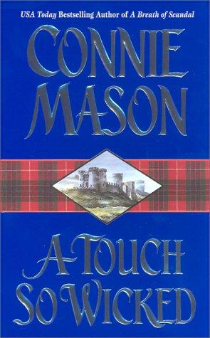 Connie Mason: A touch so wicked (2002, Avon Books, Avon)