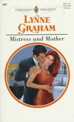 Graham: Mistress And Mother (Paperback, 1998, Harlequin)