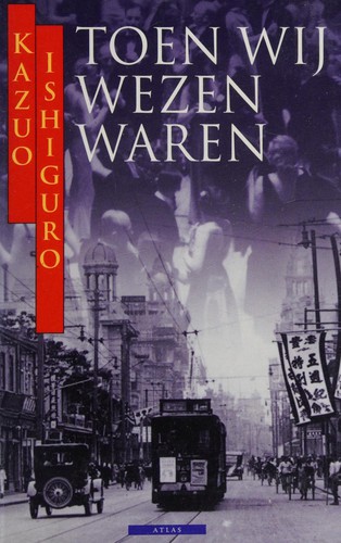 Toen wij wezen waren (Dutch language, 2000, Atlas)