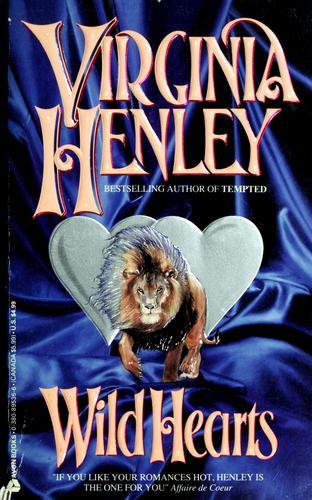 Virginia Henley: Wild hearts (1993, Avon)