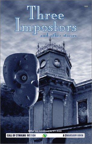 The Three Imposters and Other Stories (Paperback, 2001, Chaosium)