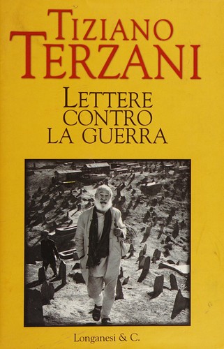 Lettere contro la guerra (Italian language, 2002, Longanesi)