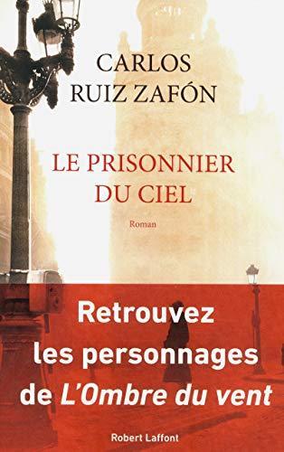 Le prisonnier du ciel (Paperback, French language, 2012, Robert Laffont)