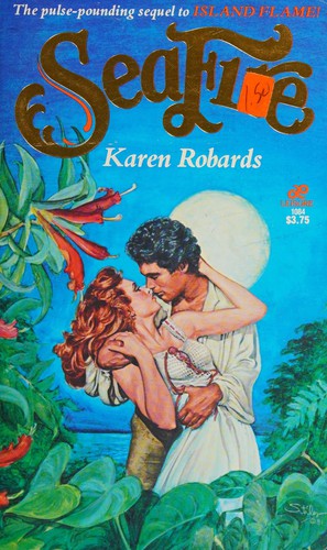 Karen Robards: Seafire (Paperback, 1983, Banner of Truth)