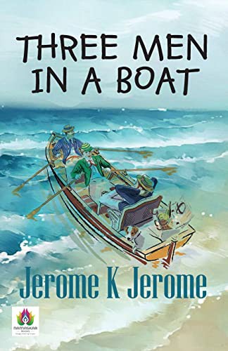 Jerome Jerome: Three Men in a Boat (Paperback, 2021, Namaskar Books)