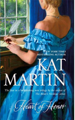 Kat Martin: Heart of Honor (Paperback, 2007, Mira)