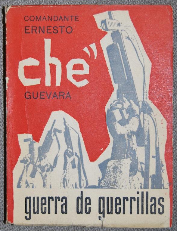Ernesto Guevara: La guerra de guerrillas (Paperback, Spanish language, 1985, Editorial de Ciencias Sociales de La Habana)