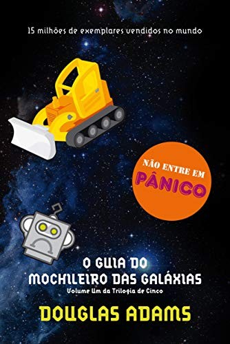 Guia do Mochileiro das Galaxias -Hitchikers Guide (Paperback, 2009, Sextante)