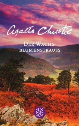 Agatha Christie: Der Wachsblumenstrauß. Sonderausgabe. (German language, 2003)