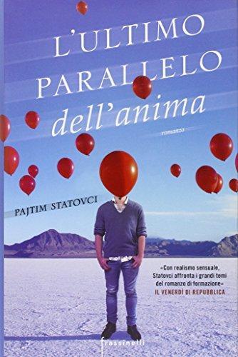 L'ultimo parallelo dell'anima (Italian language, 2016)