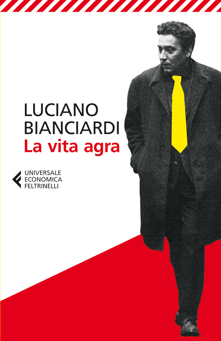 Luciano Bianciardi: La vita agra (Paperback, 2022, Feltrinelli)