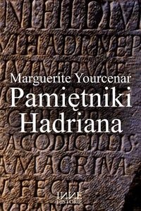 Pamiętniki Hadriana (Hardcover, Polish language, 2008, W.A.B.)