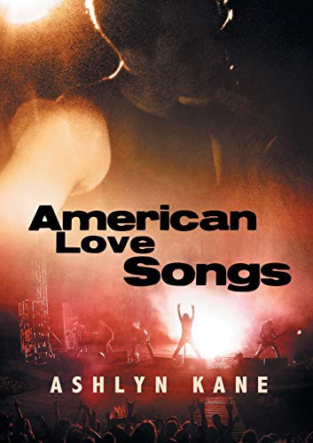 American Love Songs (Paperback, 2016, Dreamspinner Press)