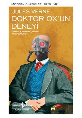 Jules Verne: Doktor OX'un Deneyi (Paperback, 2017, Is Bankasi Kültür Yayinlari)