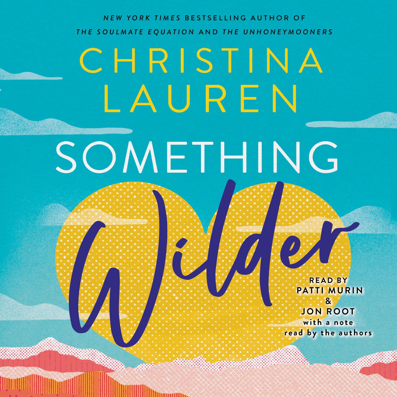 Something Wilder (AudiobookFormat, 2022, Simon & Schuster Audio and Blackstone Publishing)