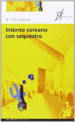 Interno coreano con sequestro (Italian language, 2001)