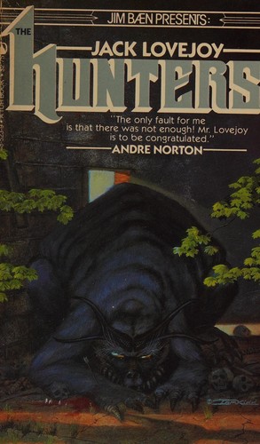 Jack Lovejoy: Hunters (Paperback, 1982, Tor Books, Tom Doherty Associates, Distributed by Pinnacle Books)