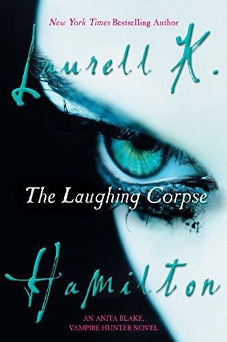 The Laughing Corpse (Anita Blake, Vampire Hunter, #2)