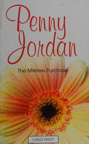 Penny Jordan: Mistress purchase (2011, Mills & Boon)
