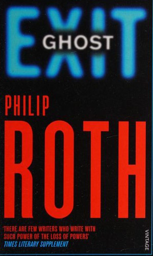 Exit Ghost (2008, Vintage Books)