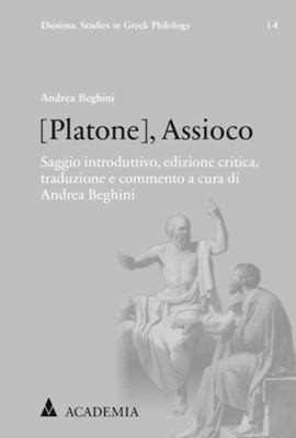 Andrea Beghini: [Platone], Assioco (Italian language, 2020, Academia Verlag Richarz GmbH)