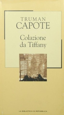 Colazione da Tiffany (Hardcover, Italiano language, Gruppo Editoriale L'Espresso)