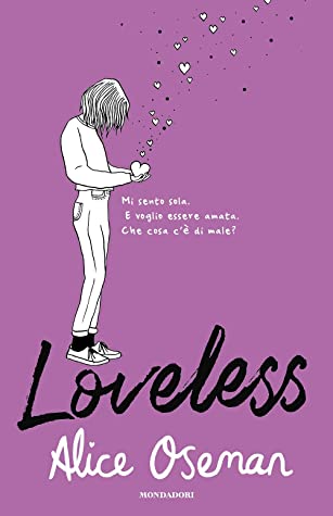 Loveless (Hardcover, Italiano language, 2021, Mondadori)