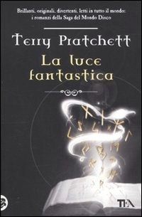 La luce fantastica (Paperback, Italiano language, 2010, TEA)