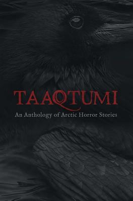 Taaqtumi (Paperback, 2019, Inhabit Media Incorporated)