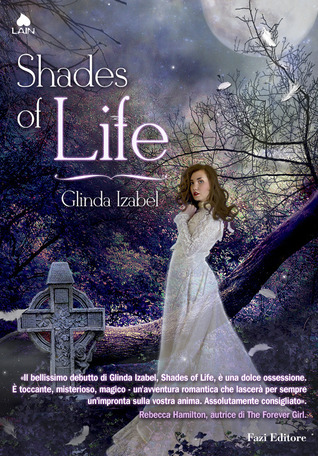 Glinda Izabel: Shades of Life (EBook, Italiano language, 2013, Fazi)